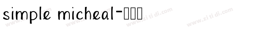 simple micheal字体转换